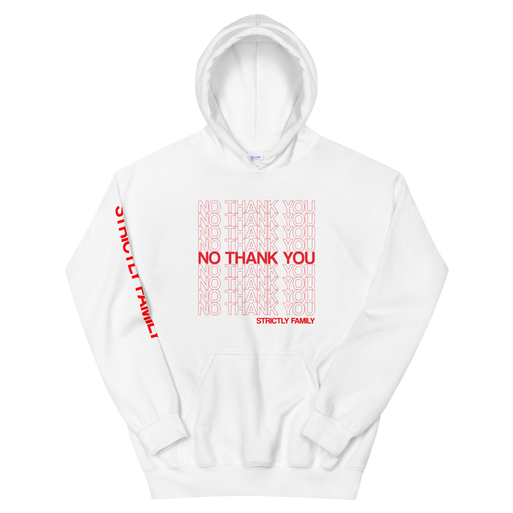 NO THX Hoodie - Strictly Family